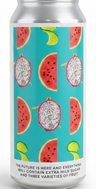 The Future Is Here and Everything Must Contain Extra Milk Sugar and Three Varieties (Triple Sour IPA with Lime, Dragonfruit, Watermelon & Marshmallow) | Collab Hudson Valley